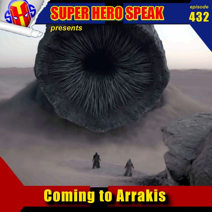 #432: Coming to Arrakis