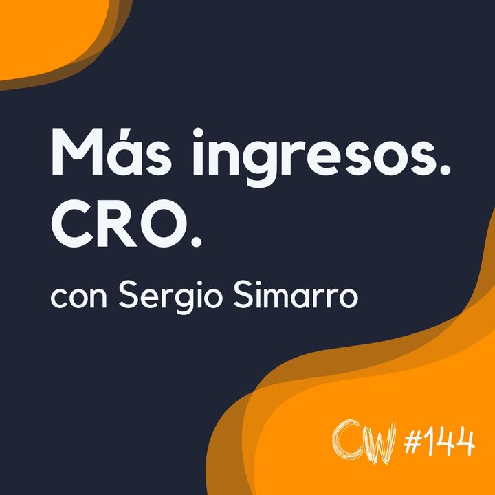 Cómo conseguir más ingresos con las mismas visitas, con Sergio Simarro #144