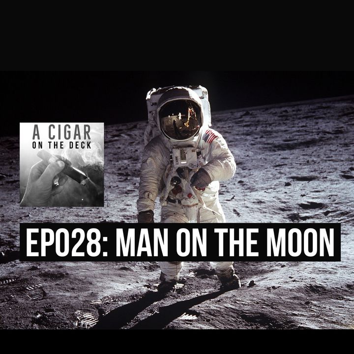 EP028: Man on the Moon