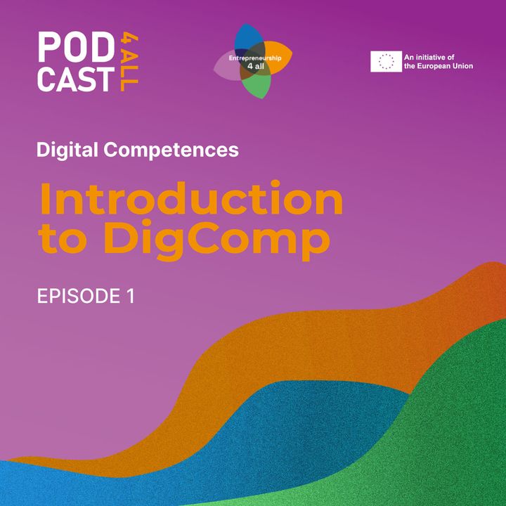 Introduction to DigComp - Digital Competences - Ep1
