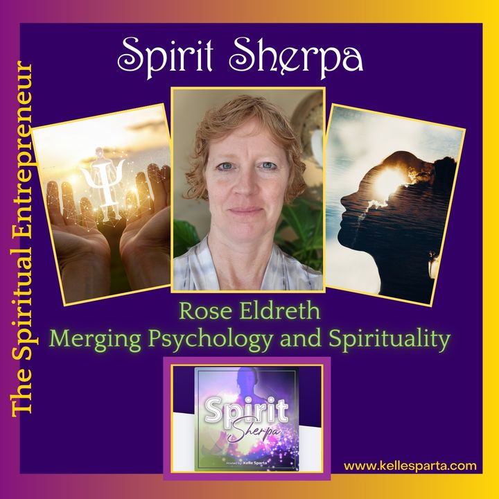 The Spiritual Entrepreneur - Rose Eldreth