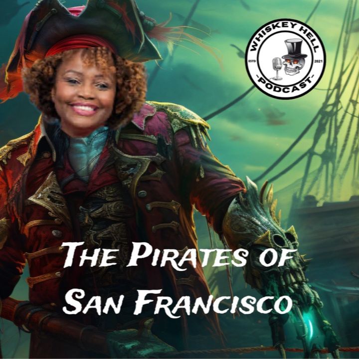 The Pirates of San Francisco