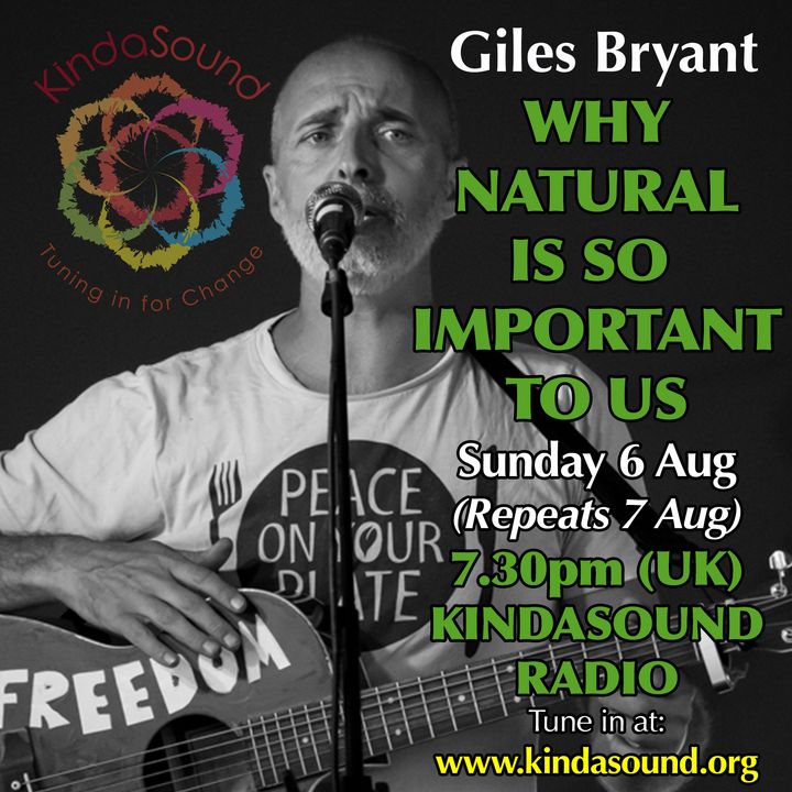 Why Natural is So Important to Us | Awakening with Giles Bryant