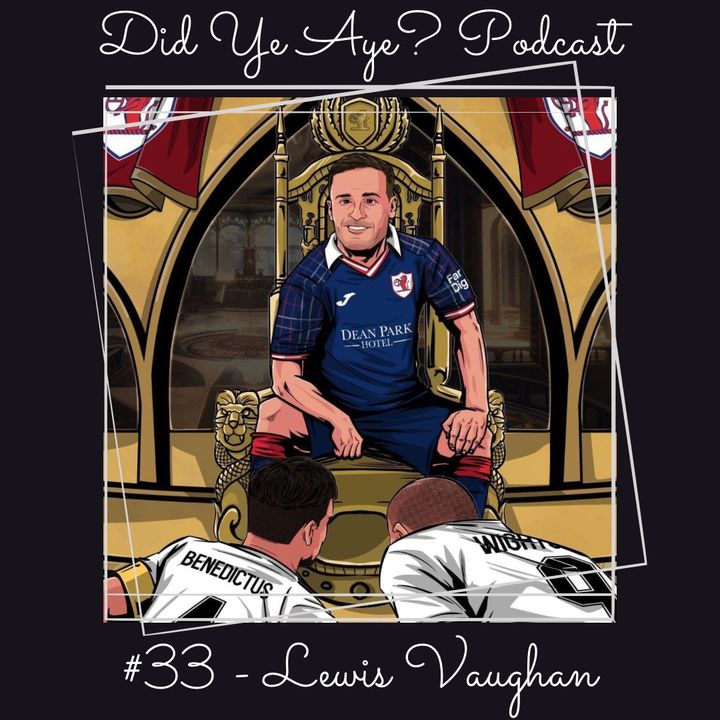 #33 - Lewis Vaughan