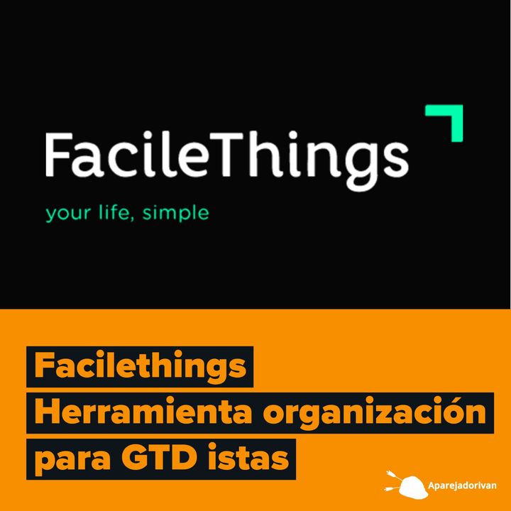Facilethings - Herramienta de Organización para GTD istas