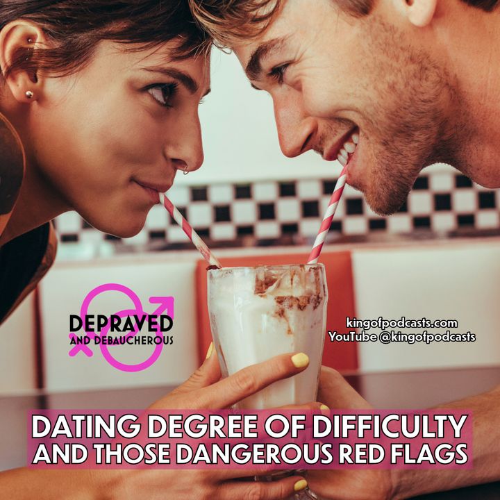 Dating Degree of Difficulty and Those Dangerous Red Flags