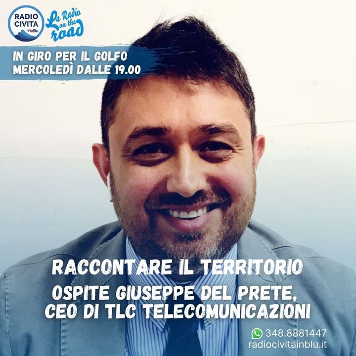 Comunicazione e territorio - TLC Formia, Intervista a Giuseppe Del Prete
