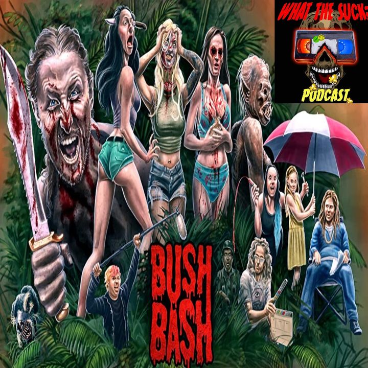 Season 3 Episode 17 - Bush Bash