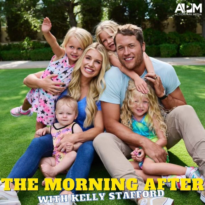 The morning after with Kelly Stafford