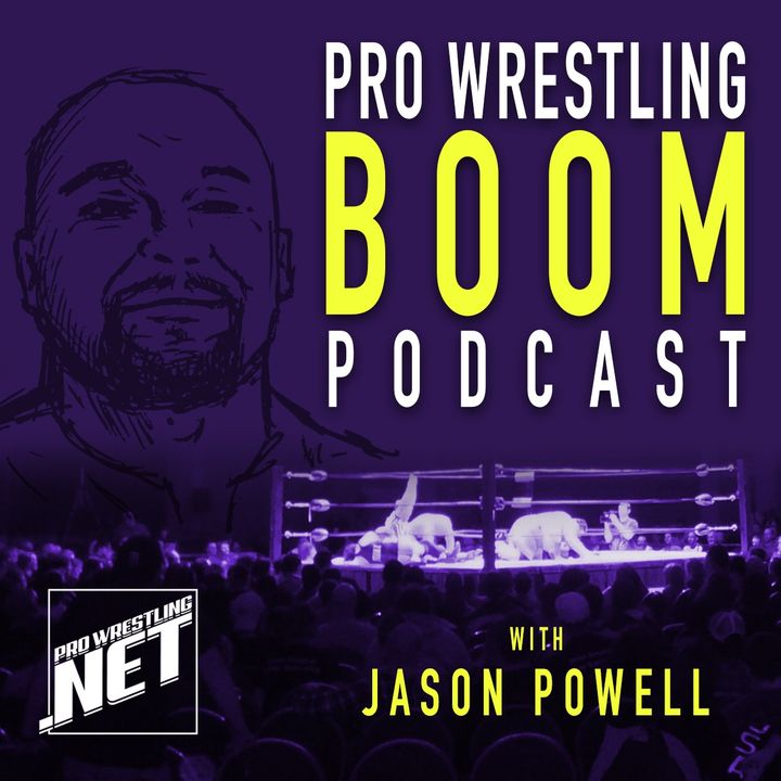 05/17 Pro Wrestling Boom Podcast With Jason Powell (Episode 159): Pro Wrestling Boom Live - WrestleMania Backlash talk with Jonny Fairplay