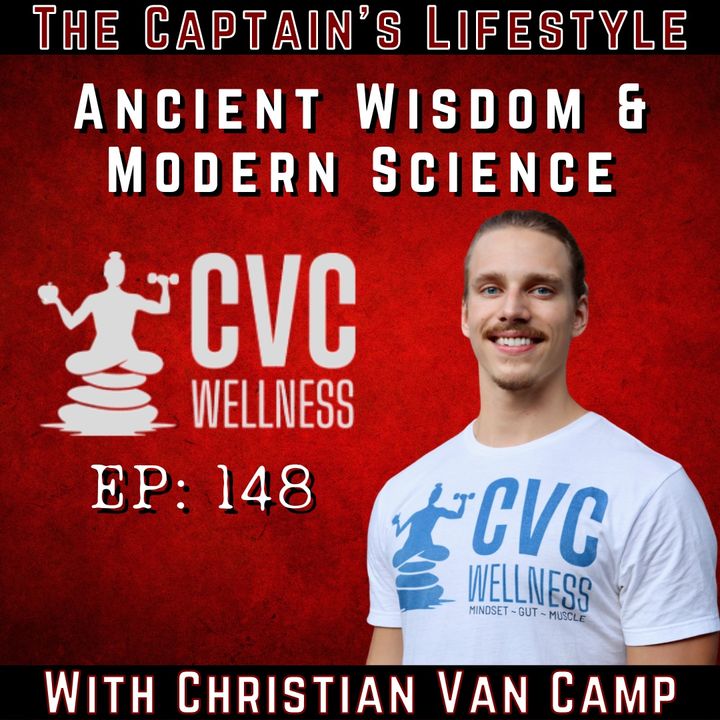 148: Merging Ancient Wisdom and Modern Science with Christian Van Camp