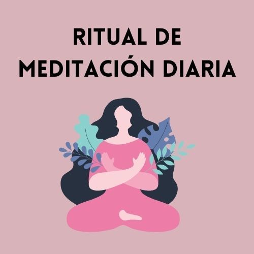 Ritual de meditacion diaria