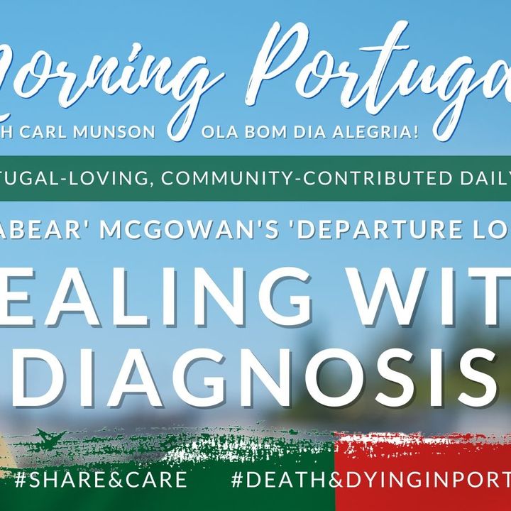 'Dealing with Diagnosis' The Good Morning Portugal 'Departure Lounge' with Em 'Mamabear' McGowan