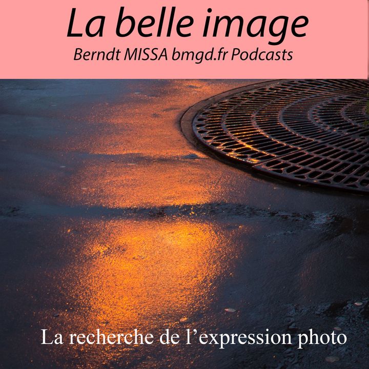 Episode 15 Strategie pour l'expression photographique