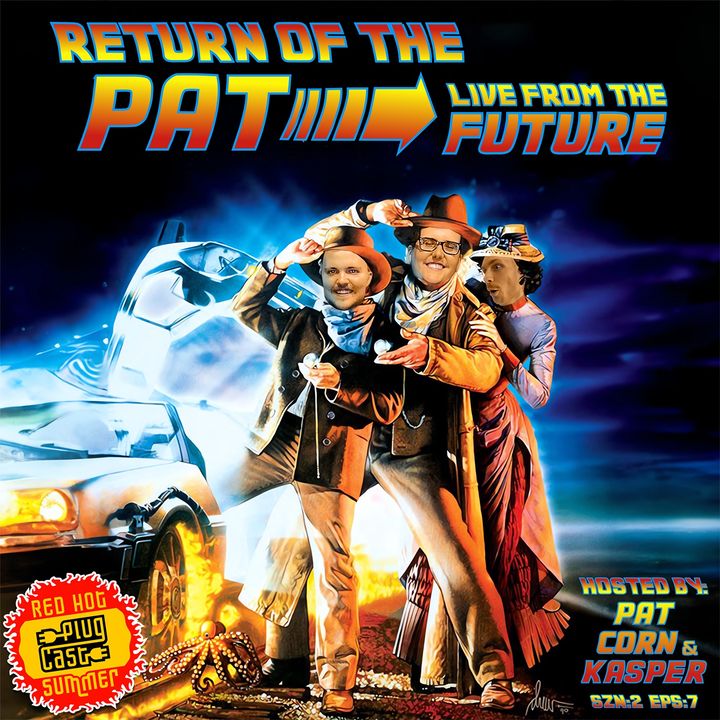 Return of the Pat (Live from the Future)