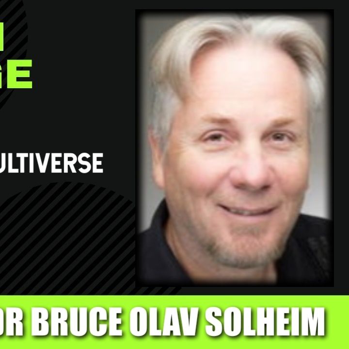 Warnings from the Multiverse - Era of Revelations - Entity Possession with Dr Bruce Olav Solheim