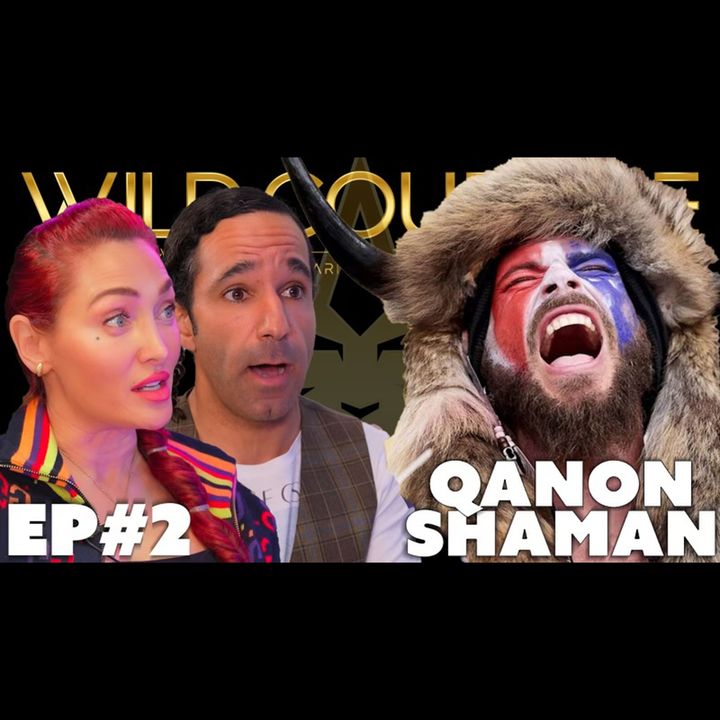 Wild Courage #2 QAnon Shaman