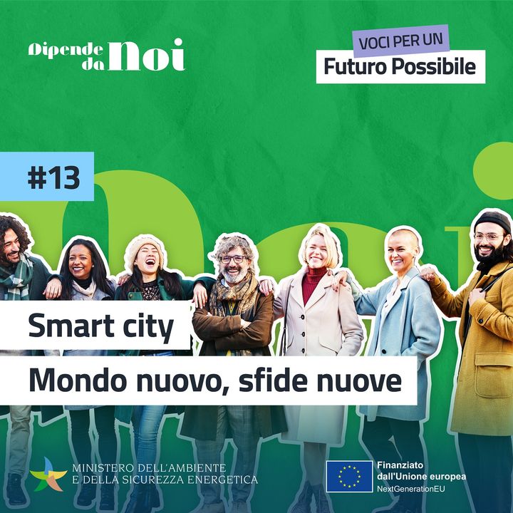 Smart City - Mondo nuovo, sfide nuove
