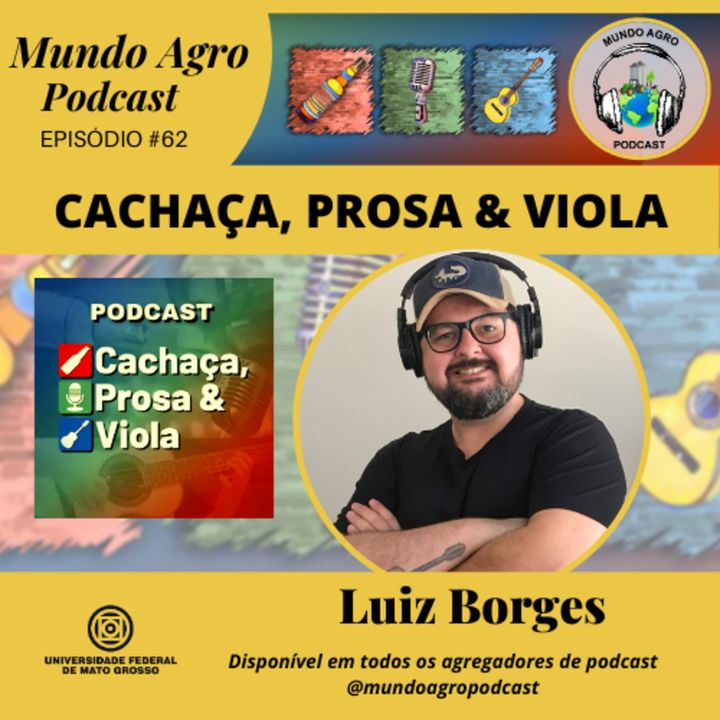 #62 MAP CACHAÇA PROSA E VIOLA COM LUIZ BORGES