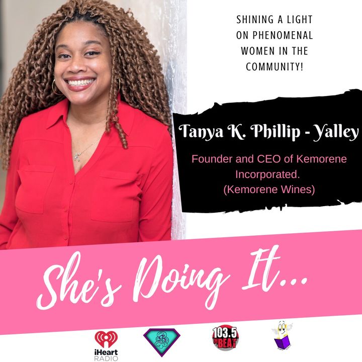 Shes Doing It: Tanya K. Phillip – Yalley From Helping Build A School To Building Her Own Wine Brand