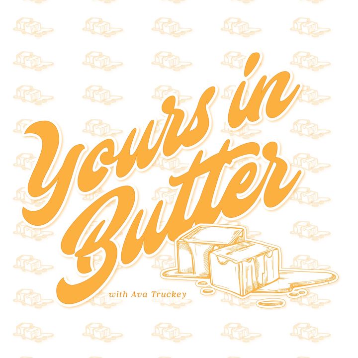Yours in Butter