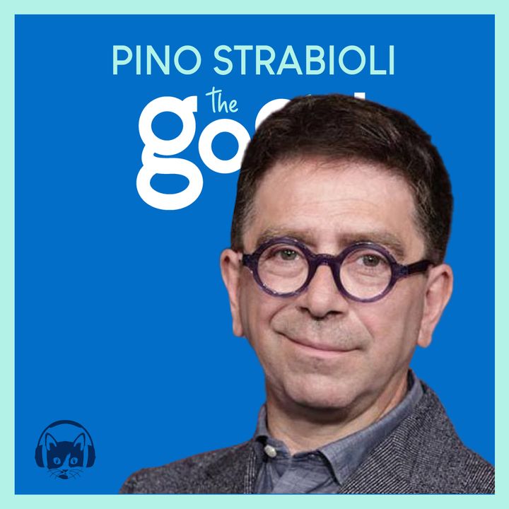 80. The Good List: Pino Strabioli - 5  incontri che mi hanno cambiato la vita