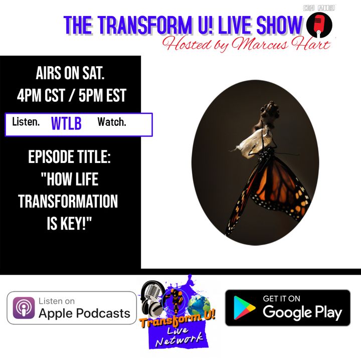 Episode 1: How Life Transformation is Key (2019)