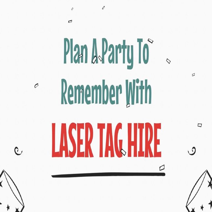 Plan A Party To Remember With Laser Tag Hire