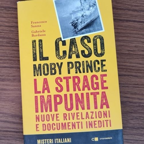 Il caso Moby Prince. La strage impunita