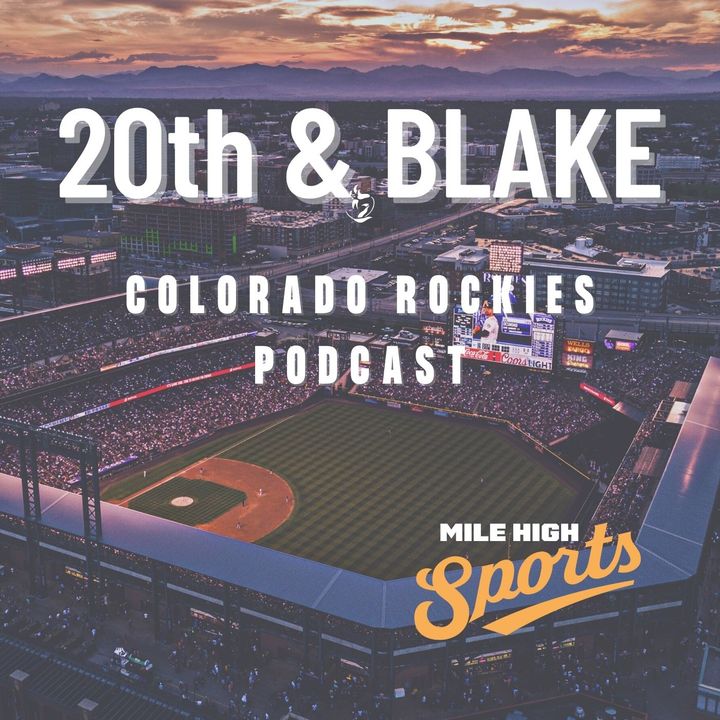 20th and Blake: The Rockies Podcast