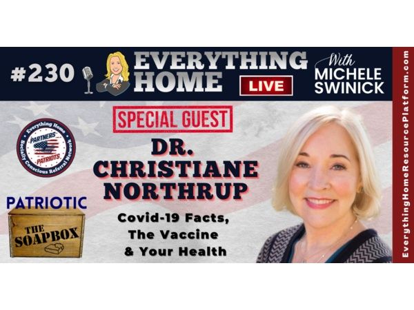 DR. CHRISTIANE NORTHRUP - Covid19 Facts, The Vaccine & Your Health - Truth Bombs