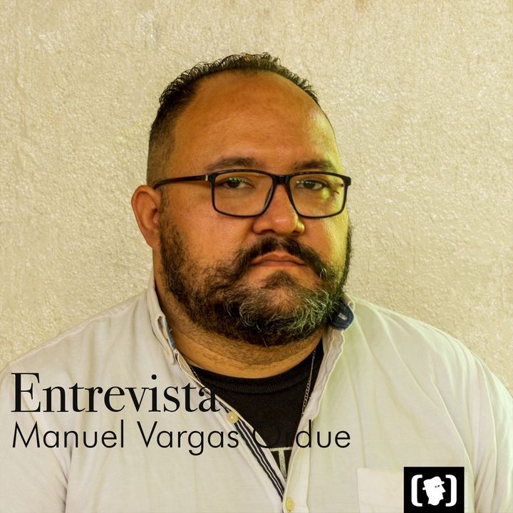 En entrevista: Manuel Vargas Ordue