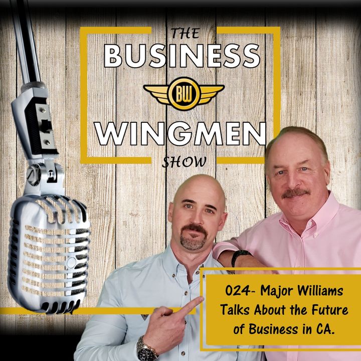 024- Major Williams Talks About the Future of Business in CA