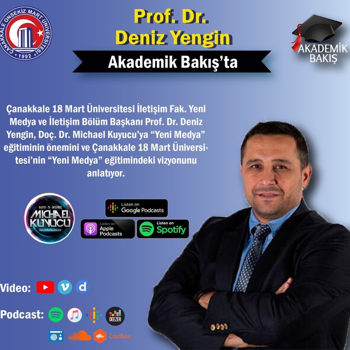 Prof. Dr. Deniz Yengin - Çanakkale 18 Mart Üniversitesi İletişim Fakültesi
