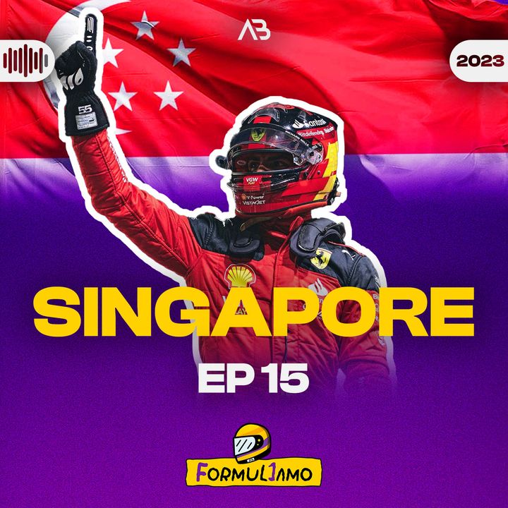 Episodio 15 - GP Singapore 2023