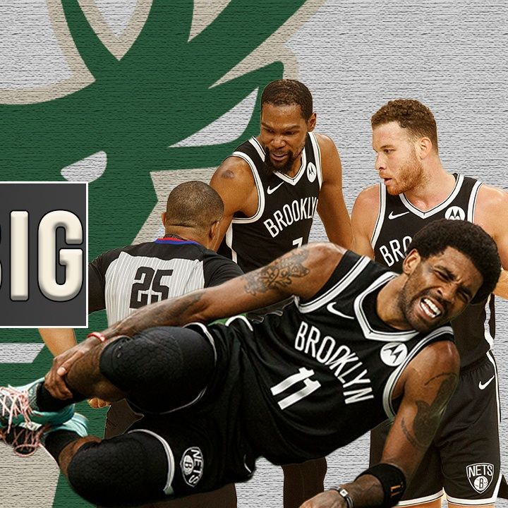 CK Podcast 529: Kyrie Irving hurts ankle after landing on Giannis' foot - Nets lose Game 4