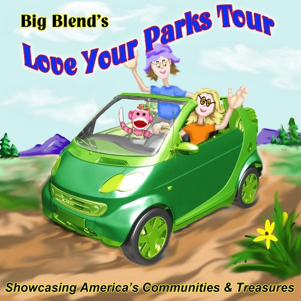 Love Your Parks Tour Stories on Big Blend Radio