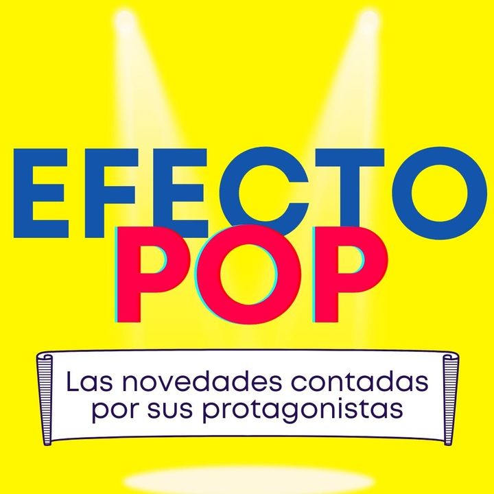 Efecto Pop | Conferencias de Prensa