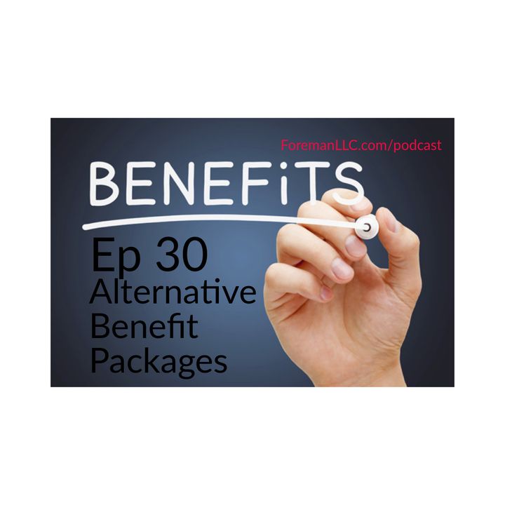 Ep 30 Alternative Benefit Packages