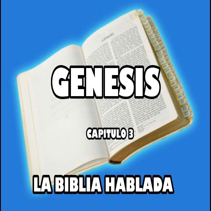 Génesis capituló 3 - Desobediencia del hombre
