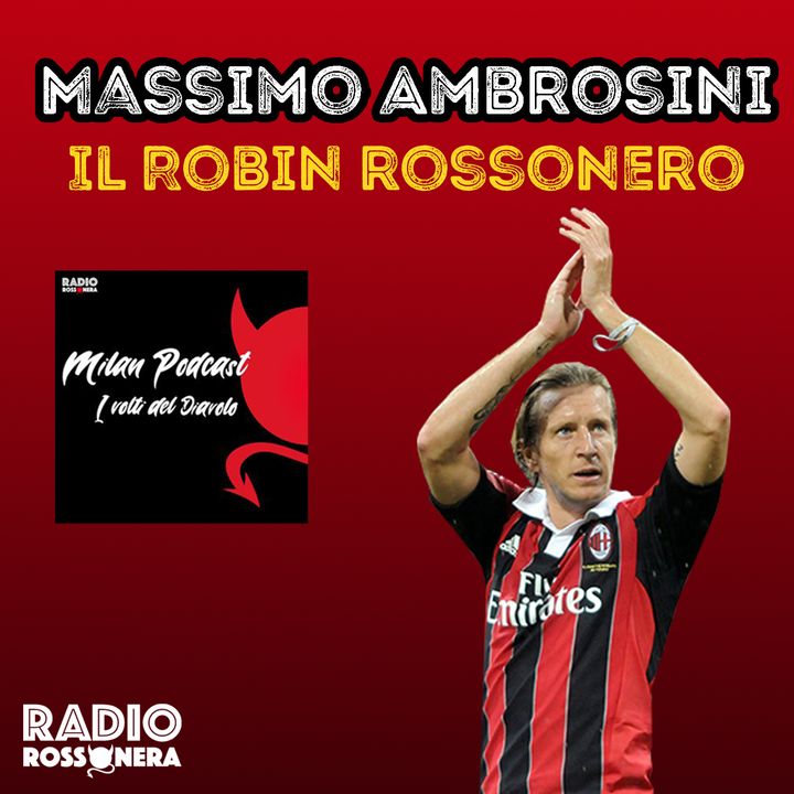 Massimo Ambrosini - Il Robin rossonero