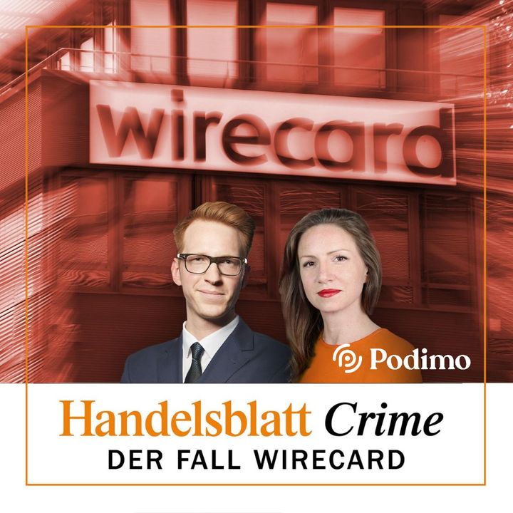 Neuer Podcast: Der Fall Wirecard