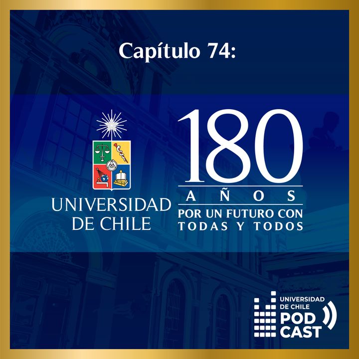 Los 180 años de la Universidad de Chile