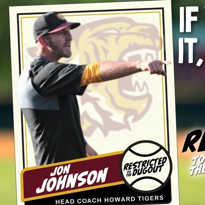 Restricted to the Dugout with Howard Head Baseball Coach Jon Johnson