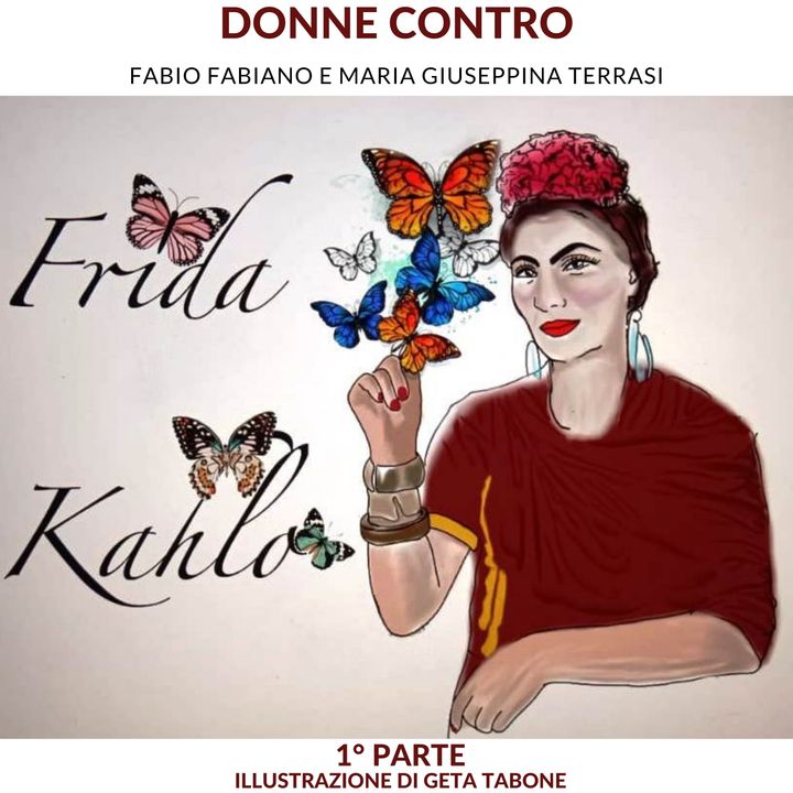 Frida Kahalo 2° parte con intervista al Prof. Nuccio Mula