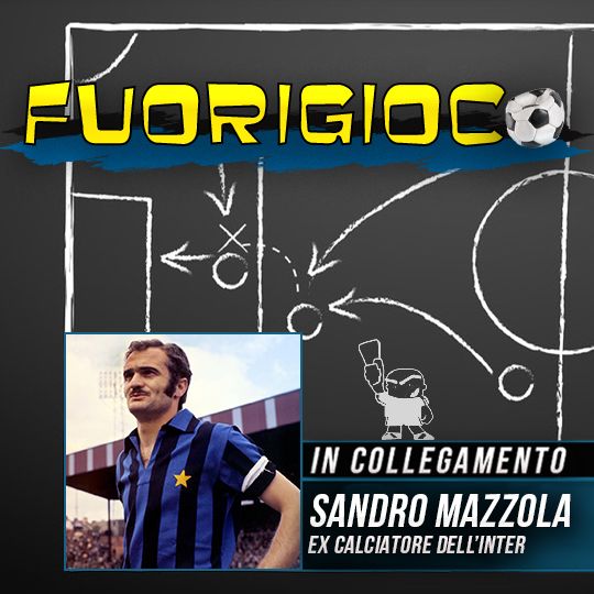 Intervista Sandro Mazzola - Estratto Fuorigioco - 04/05/2023