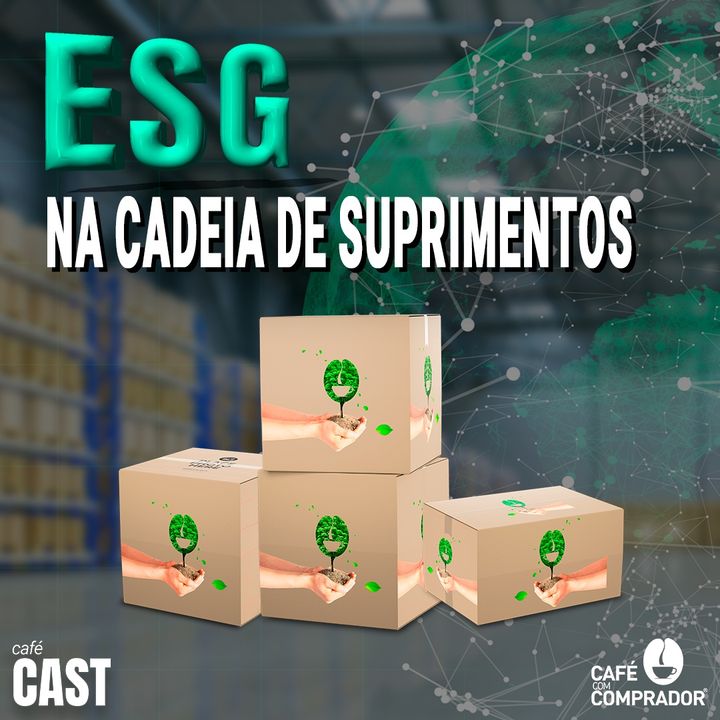 ESG na Cadeia de Suprimentos
