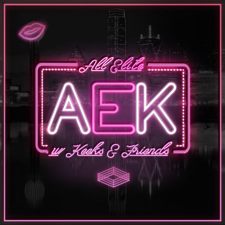 All Elite w/ Keeks: Bet On Yourself (ep. 77)