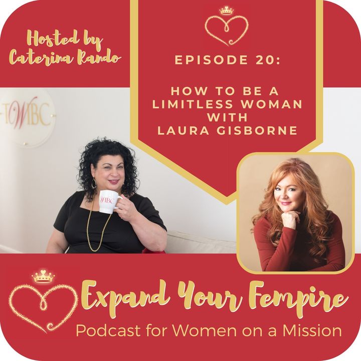 How to Be a Limitless Woman with Laura Gisborne