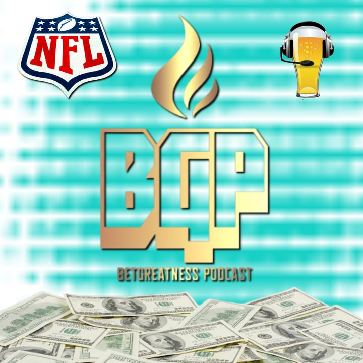 #BetGreatness NFL Podcast |  Week 2 | DieHardMMAPodcast